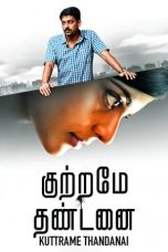 Movie poster: Kuttrame Thandanai