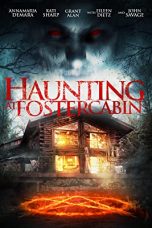 Movie poster: Haunting at Foster Cabin