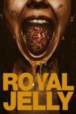 Movie poster: Royal Jelly