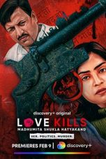 Movie poster: Love Kills: Madhumita Shukla Hatyakand Season 1 Episode 1