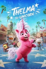 Movie poster: Thelma the Unicorn 2024