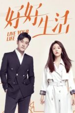 Movie poster: Live Your Life Season 1 Episode 5