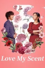 Movie poster: Love My Scent 2023
