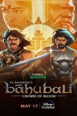 Movie poster: Baahubali: Crown of Blood Season 1 Episode 8