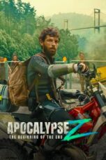 Movie poster: Apocalypse Z: The Beginning of the End (2024)