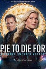 Pie To Die For: A Hannah Swensen Mystery (2025) Pie To Die For: A Hannah Swensen Mystery (2025)