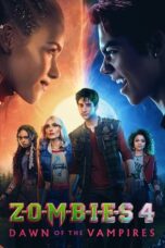 Z-O-M-B-I-E-S 4: Dawn of the Vampires (2025) Z-O-M-B-I-E-S 4: Dawn of the Vampires (2025)