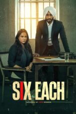 Six Each: ਛੇ-ਛੇ (2025) Six Each: ਛੇ-ਛੇ (2025)