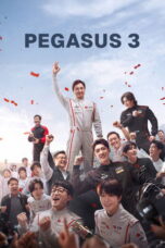 Pegasus 3 (2026) | Fei Chi Ren Sheng 3